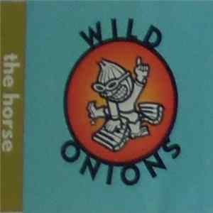 Wild Onions - The Horse FLAC