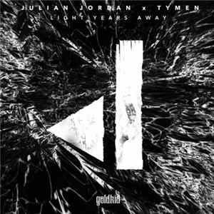 Julian Jordan X TYMEN - Light Years Away FLAC