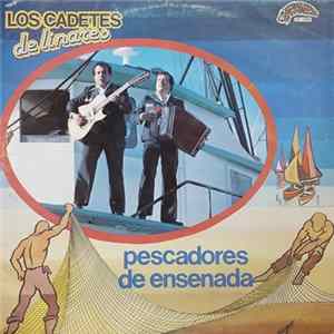 Los Cadetes de Linares - Pescadores De Ensenada FLAC