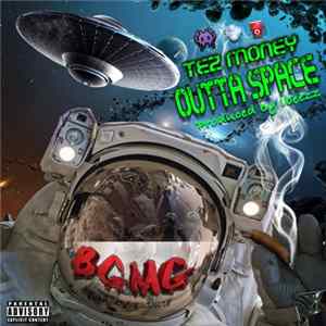 Tez Money - Outta Space FLAC