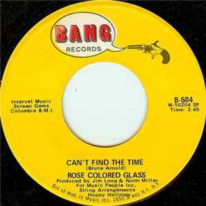 Rose Colored Glass - Can't Find The Time FLAC