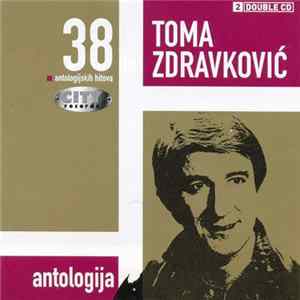 Toma Zdravković - Antologija FLAC
