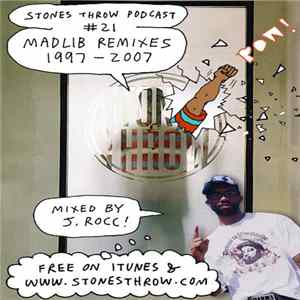 J. Rocc - Madlib Remixes 1997-2007 FLAC