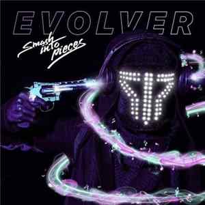 Smash Into Pieces - Evolver FLAC