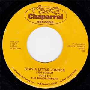 Ken Bower, The Roadrunners - Stay A Little Longer FLAC