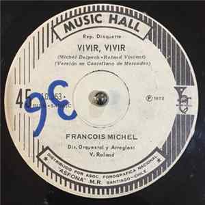 Francois Michel - Vivir, Vivir FLAC