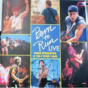 Bruce Springsteen & The E Street Band - Born To Run (Live) FLAC