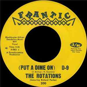 The Rotations - (Put A Dime On) D-9 FLAC