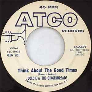Goldie & The Gingerbreads - Think About The Good Times FLAC
