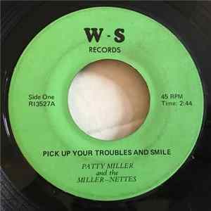 Patty Miller And The Miller-Nettes - Pick Up Your Troubles And Smile / Holy Ghost FLAC