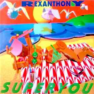 Rexanthony - Superyou FLAC