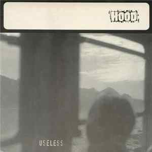 Hood - Useless FLAC