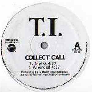 T.I. - Collect Call FLAC