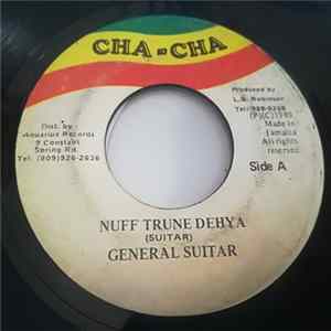 General Suitar - Nuff Trune Dehya FLAC