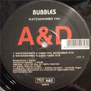 Bubbles - Watchawimbo Rmx FLAC