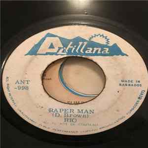Rio - Raper Man / Legalize Marijuana FLAC