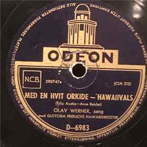 Olav Werner Med Guttorm Frølichs Hawaiiorkester - Med En Hvit Orkide / Mitt Lykkefunn På Bali FLAC