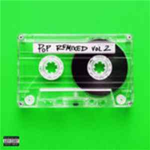 Various - Pop Remixed Vol. 2 FLAC