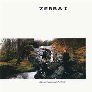 Zerra I - Mountains And Water FLAC