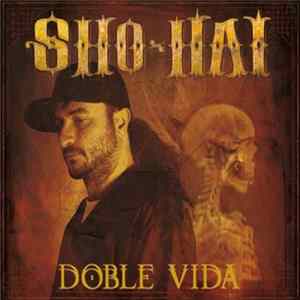 Sho-Hai - Doble Vida FLAC
