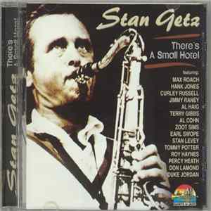 Stan Getz - There's A Small Hotel FLAC