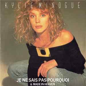 Kylie Minogue - Je Ne Sais Pas Pourquoi & Made In Heaven FLAC