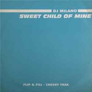 DJ Milano - Sweet Child Of Mine FLAC