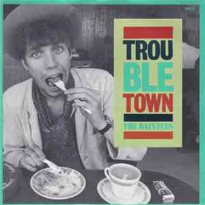 The Daintees - Trouble Town FLAC