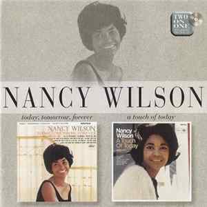 Nancy Wilson - Today, Tomorrow, Forever / A Touch Of Today FLAC
