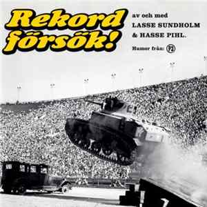 Lasse Sundholm & Hasse Pihl - Rekordförsök FLAC