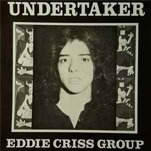 Eddie Criss Group - Undertaker FLAC