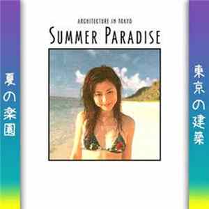 Architecture In Tokyo - Summer Paradise FLAC