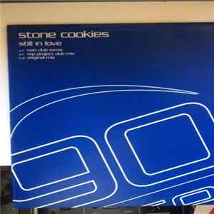 Stone Cookies - Still In Love FLAC