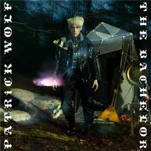 Patrick Wolf - The Bachelor FLAC