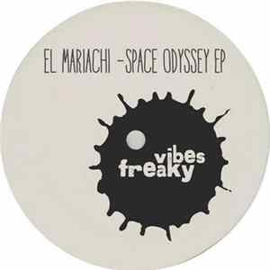 El Mariachi - Space Odyssey EP FLAC