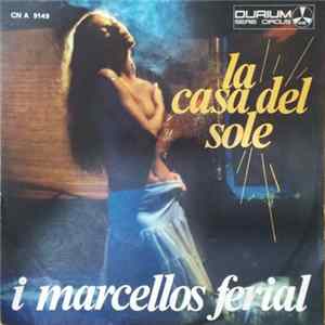 I Marcellos Ferial - La Casa Del Sole FLAC