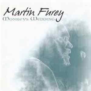 Martin Furey - Monkeys Wedding FLAC