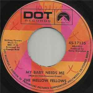 The Mellow Fellows - My Baby Needs Me FLAC