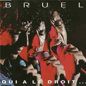 Patrick Bruel - Qui A Le Droit... FLAC