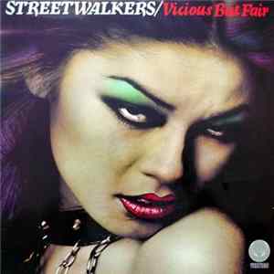 Streetwalkers - Vicious But Fair FLAC
