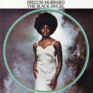 Freddie Hubbard - The Black Angel FLAC