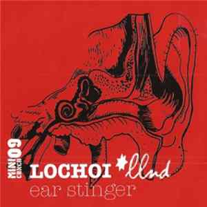Lochoi Lind - Ear Stinger FLAC