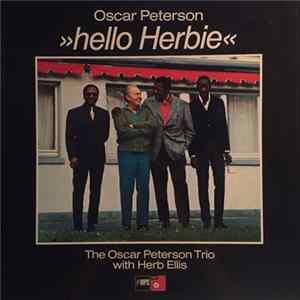 The Oscar Peterson Trio With Herb Ellis - Hello Herbie FLAC