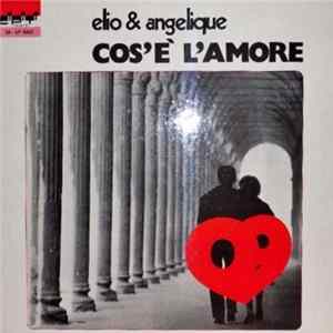 Elio & Angelique - Cos'È L'Amore FLAC