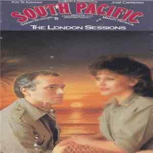 Kiri Te Kanawa, José Carreras, Sarah Vaughan, Mandy Patinkin - South Pacific - The London Sessions FLAC