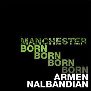 Armen Nalbandian - Manchester Born FLAC