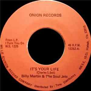 Billy Martin & The Soul Jets - It's Your Life / One More Time FLAC