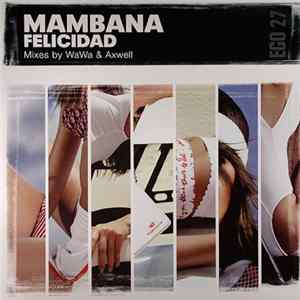 Mambana - Felicidad FLAC