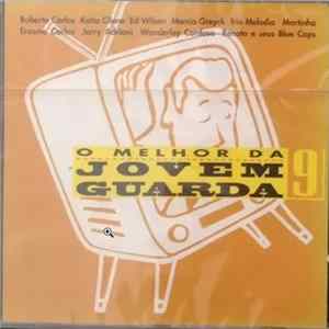Various - O Melhor Da Jovem Guarda Vol. 9 FLAC