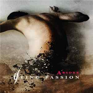 Dying Passion - Absorb FLAC